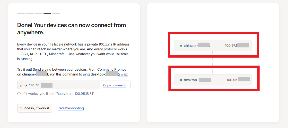 TailscaleのDone! Your devices can now connect from anywhere画面に家PCと会社PCの2台と100.x.x.xのIPが赤枠で強調された画面